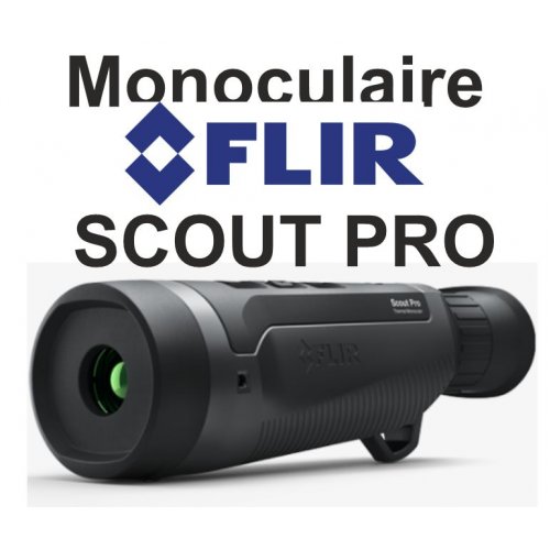 Monoculaire thermique FLIR SCOUT PRO