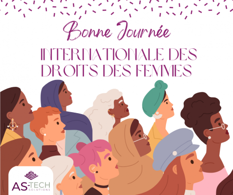 AS-TECH Solutions souhaite une belle Journée Internationale des Droits des Femmes