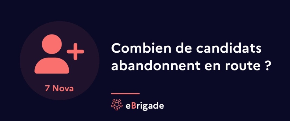 Combien de candidats abandonnent en route ?