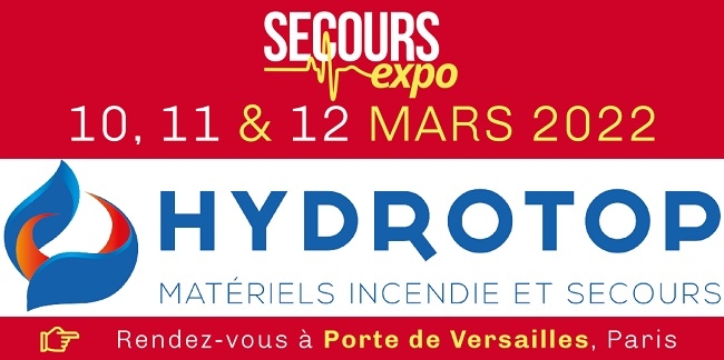 HYDROTOP vous attend au salon Secours Expo du 10 au 12 Mars 2022 - PARIS, porte de Versailles