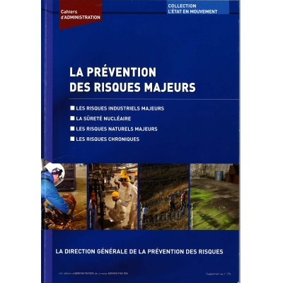 Entretien avec Vincent Delpont - Les cahiers d’Administration, La prévention des risques majeurs